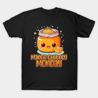 Mango Chutney Monday Foodie Design T-Shirt